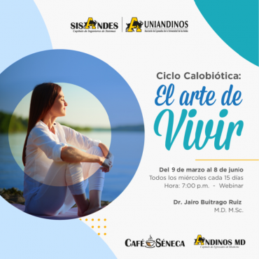 Te invitamos al evento del "Arte de vivir" organizado por la Sociedad de egresados de la universidad de los Andes en conjunto con Quanttocare